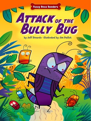cover image of Attack of the Bully Bug